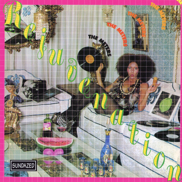 The Meters - Rejuvenation | Sundazed Music (SC 6169) - main The Meters - Rejuvenation | Sundazed Music (SC 6169) - main