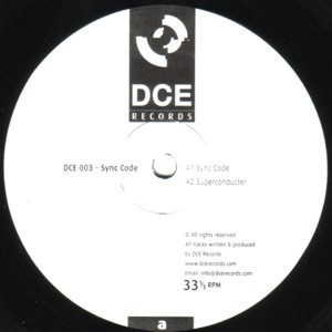 Various - Sync Code | DCE Records (DCE 003) - main Various - Sync Code | DCE Records (DCE 003) - main
