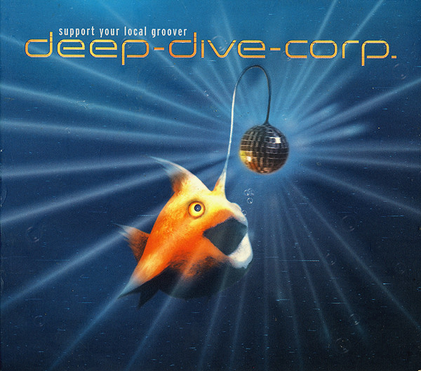 Deep Dive Corp. - Support Your Local Groover | Free Form (ffr 023) - main