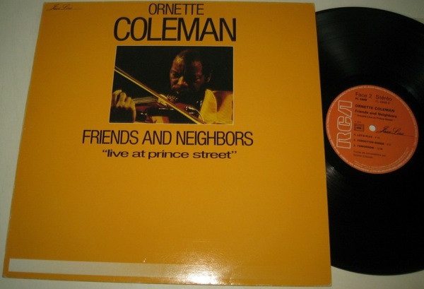 Ornette Coleman - Friends And Neighbors - Live At Prince Street | RCA (PL 43548) - 2