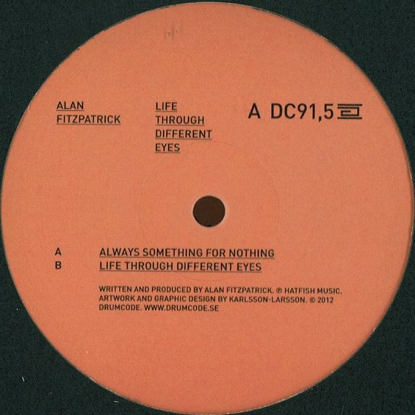 Alan Fitzpatrick - Life Through Different Eyes | Drumcode (DC91,5) - main Alan Fitzpatrick - Life Through Different Eyes | Drumcode (DC91,5) - main