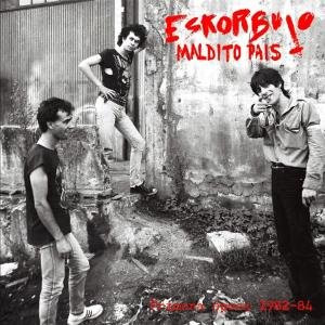 Eskorbuto - Maldito Pais (Primera Época 1982-84) | Munster Records (MR 297)