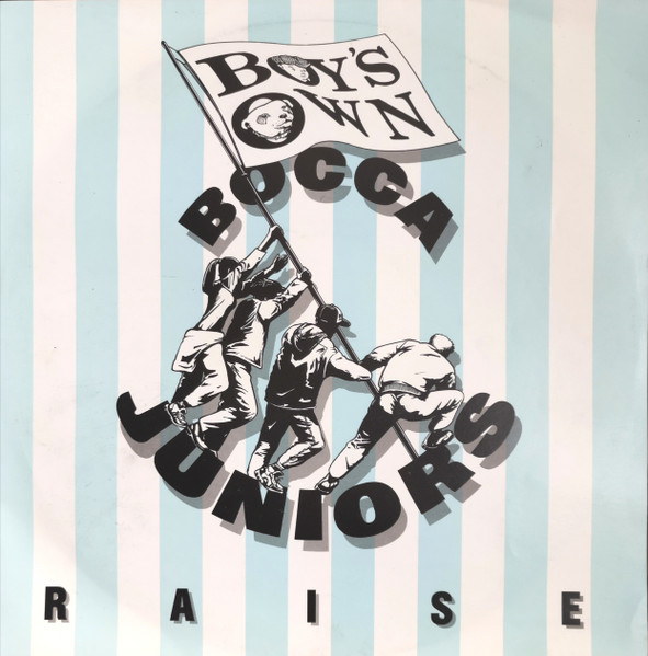 Bocca Juniors - Raise | Boy's Own Productions (BOIX 1) - main Bocca Juniors - Raise | Boy's Own Productions (BOIX 1) - main