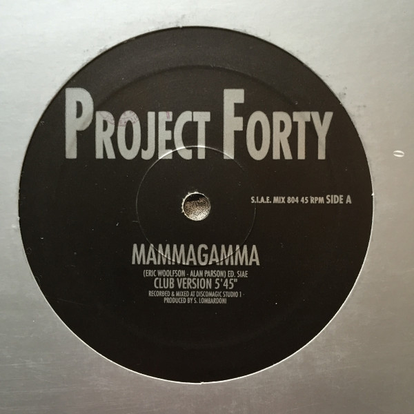 Project Forty - Mammagamma | Discomagic Records (MIX 804)