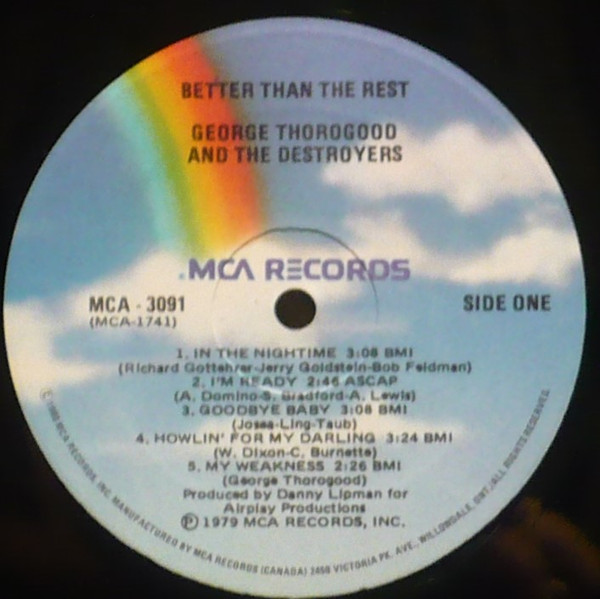 George Thorogood & The Destroyers - Better Than The Rest | MCA Records (MCA -3091) - 2