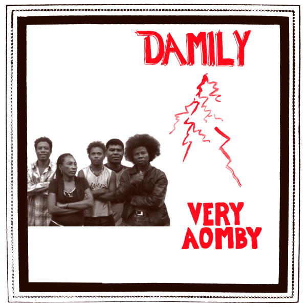 Damily - Very Aomby | Les Disques Bongo Joe (BJR019) Damily - Very Aomby | Les Disques Bongo Joe (BJR019)