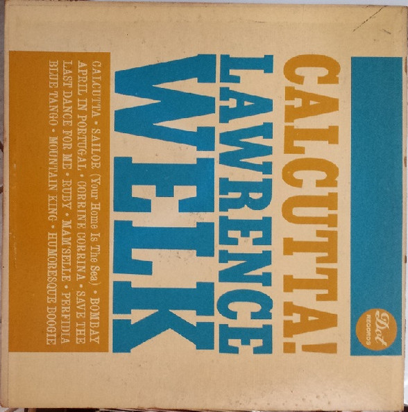 Lawrence Welk - Calcutta! | Dot Records (DLP 3359) - main