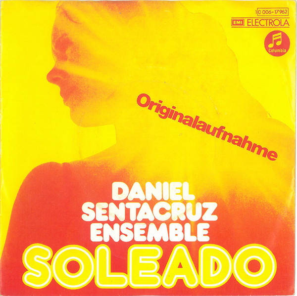 Daniel Sentacruz Ensemble - Soleado | Columbia (1C 006-17 962)