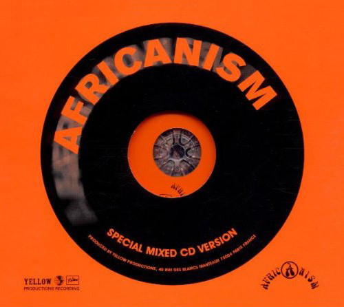 Africanism - Africanism (Special Mixed CD Version) | Yellow Productions (YPCD076)
