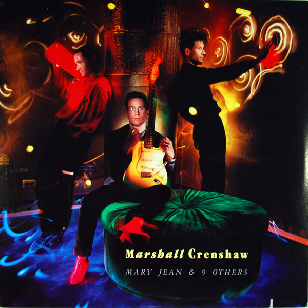 Marshall Crenshaw - Mary Jean & 9 Others | Warner Bros. Records (9 25583-1)