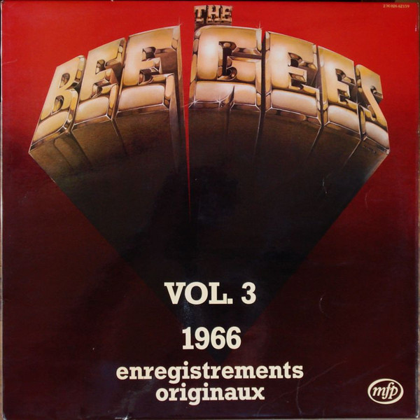 Bee Gees - The Bee Gees Vol. 3, 1966 - Enregistrements Originaux | Music For Pleasure (2M 026-62159) - main Bee Gees - The Bee Gees Vol. 3, 1966 - Enregistrements Originaux | Music For Pleasure (2M 026-62159) - main