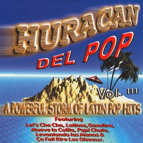 Various - Hurracan Del Pop Vol. III | Silver Port Records (SP-0506)