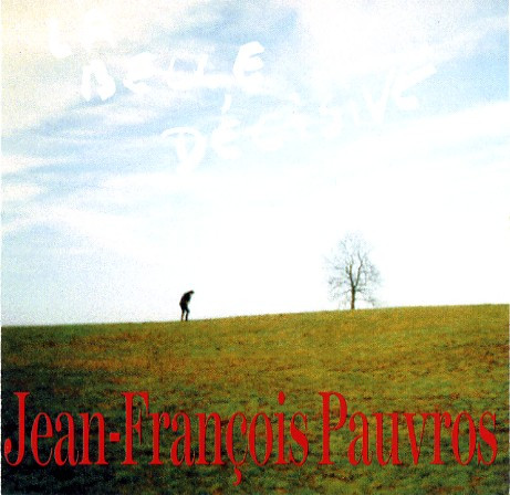 Jean-François Pauvros - La Belle Décisive | In-Poly-Sons (IPS 1196) - main Jean-François Pauvros - La Belle Décisive | In-Poly-Sons (IPS 1196) - main