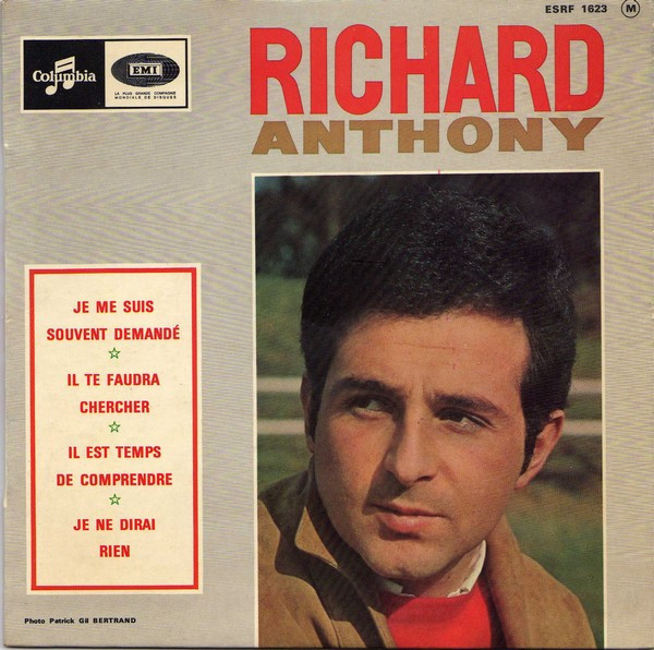 Richard Anthony - Je Me Suis Souvent Demandé | Columbia (ESRF 1623) Richard Anthony - Je Me Suis Souvent Demandé | Columbia (ESRF 1623)
