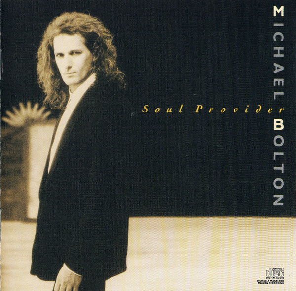 Michael Bolton - Soul Provider | Columbia (CCK 45012) - main