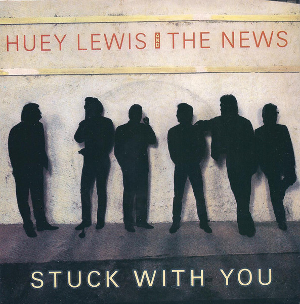 Huey Lewis & The News - Stuck With You | Chrysalis (515423) - main