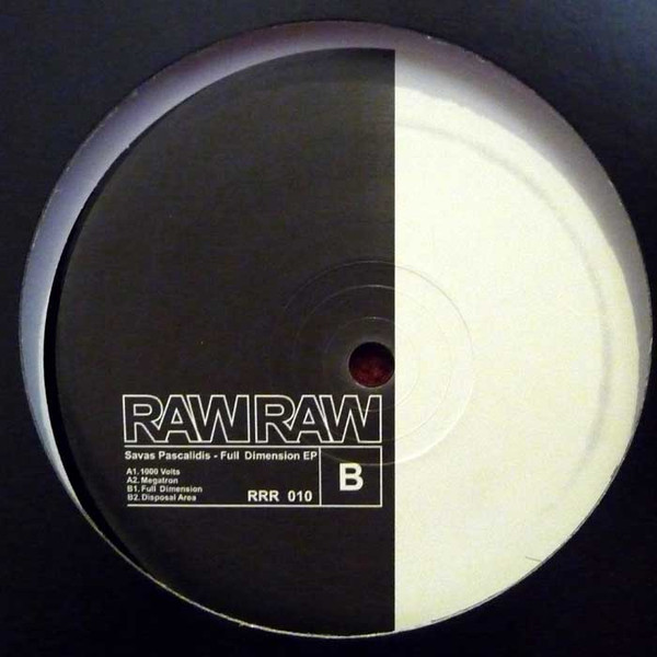 Savas Pascalidis - Full Dimension EP | Raw Raw Records (RRR 010) - 2