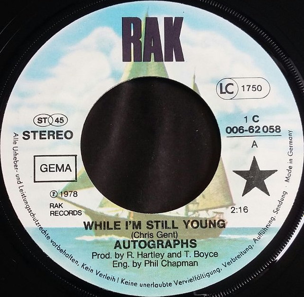 Autographs - While I'm Still Young | RAK (1C 006-62 058) - 3