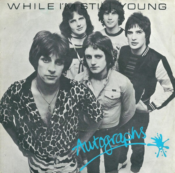Autographs - While I'm Still Young | RAK (1C 006-62 058)