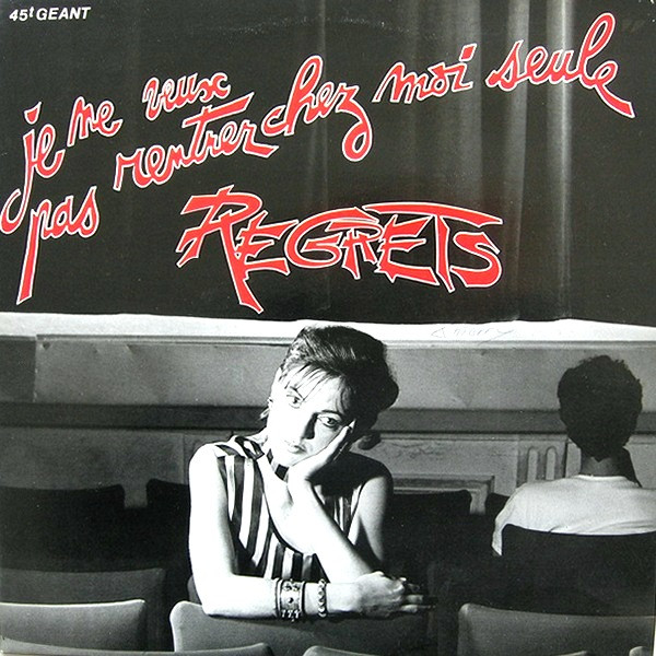 Regrets - Je Ne Veux Pas Rentrer Chez Moi Seule | Philips (812 918-1) - main