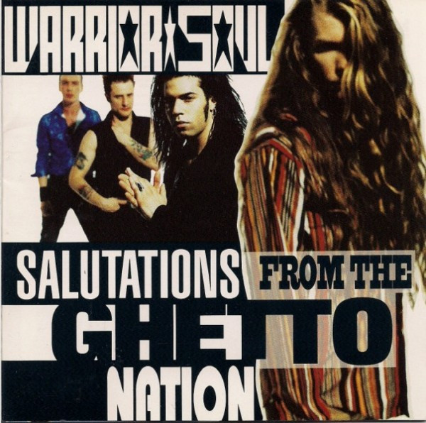 Warrior Soul - Salutations From The Ghetto Nation | DGC (DGCD-24488) - main