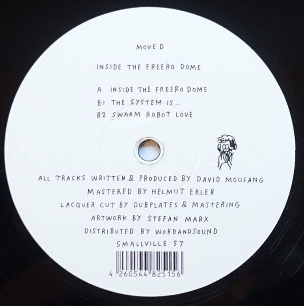 Move D - Inside The Freero Dome | Smallville Records (SMALLVILLE 57) - 3 Move D - Inside The Freero Dome | Smallville Records (SMALLVILLE 57) - 3