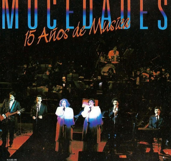Mocedades - 15 Años De Música | CBS (S 88651) - main Mocedades - 15 Años De Música | CBS (S 88651) - main