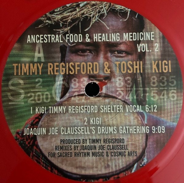 Timmy Regisford & Toshi Tikolo - Ancestral Food & Healing Medicine Vol. 2 | Sacred Rhythm Music (SRM.ANCESTRAL2.EP) - 2