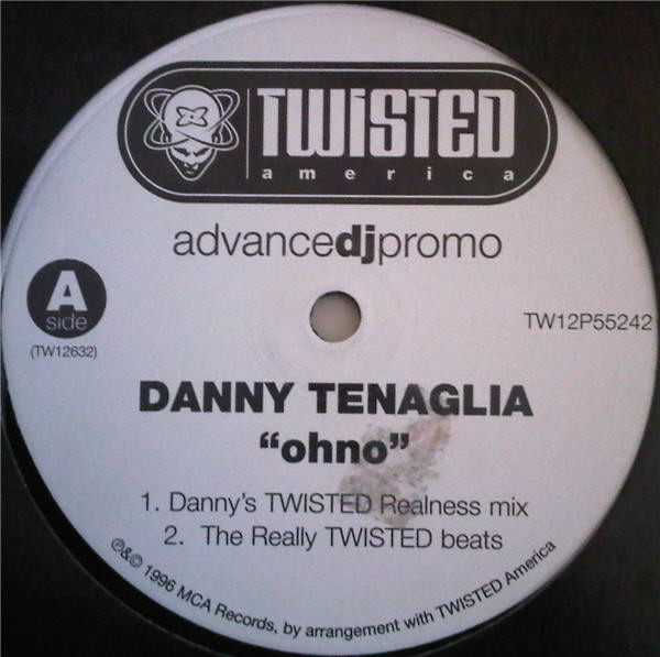 Danny Tenaglia - Ohno | Twisted America Records (TW12P-55242)
