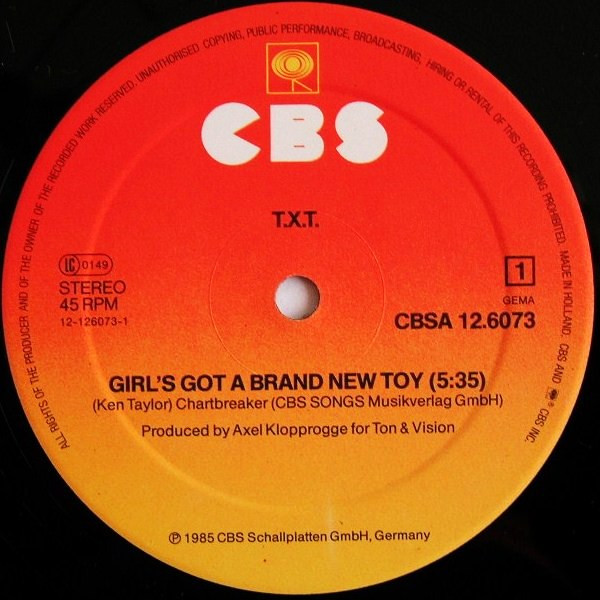 T.X.T. - Girl's Got A Brand New Toy (Extraordinary D.J.-Mix) | CBS (A 12.6073) - 3