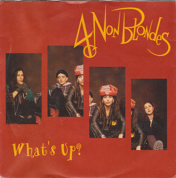 4 Non Blondes - What's Up? | Atlantic (A 8412) - main 4 Non Blondes - What's Up? | Atlantic (A 8412) - main