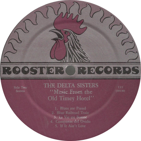 The Delta Sisters - Music From The Old Timey Hotel | Rooster Records (111) - 4