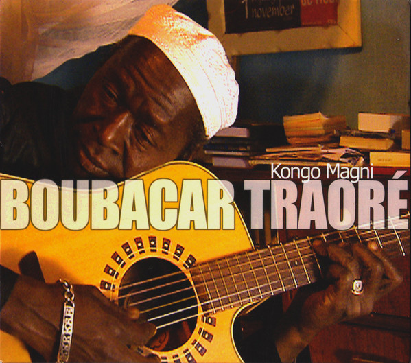 Boubacar Traoré - Kongo Magni | Marabi Productions (46809.2)