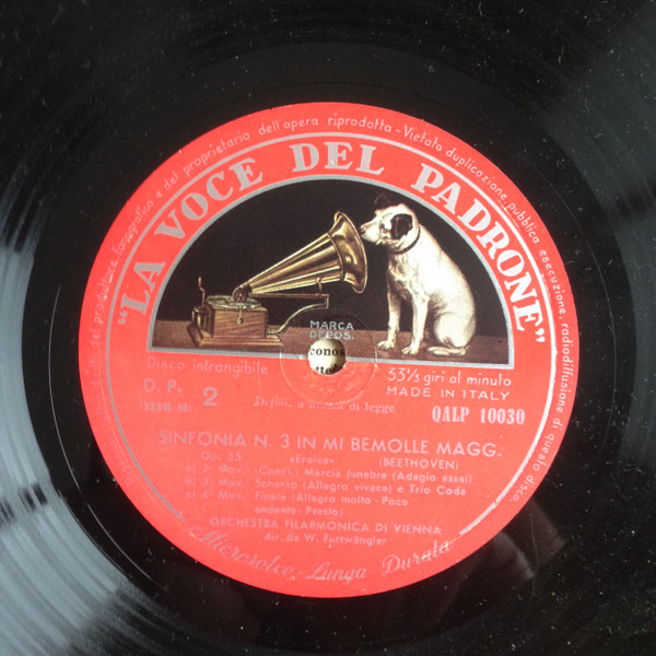 Ludwig van Beethoven - Wiener Philharmoniker Direttore Wilhelm Furtwängler - Sinfonia N. 3 In Mi Bemolle Maggiore Op.55 "Eroica" | La Voce Del Padrone (QALP 10030) - 4 Ludwig van Beethoven - Wiener Philharmoniker Direttore Wilhelm Furtwängler - Sinfonia N. 3 In Mi Bemolle Maggiore Op.55 "Eroica" | La Voce Del Padrone (QALP 10030) - 4
