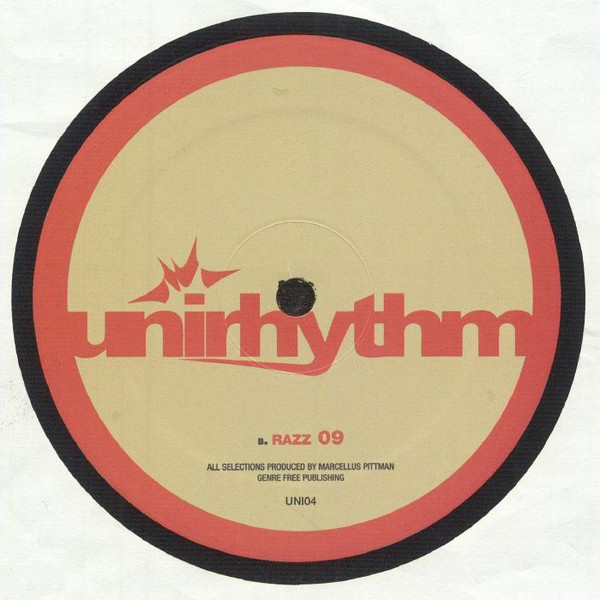 Marcellus Pittman - Loneliness Leave Me Alone / Razz 09 | Unirhythm (UNI04)
