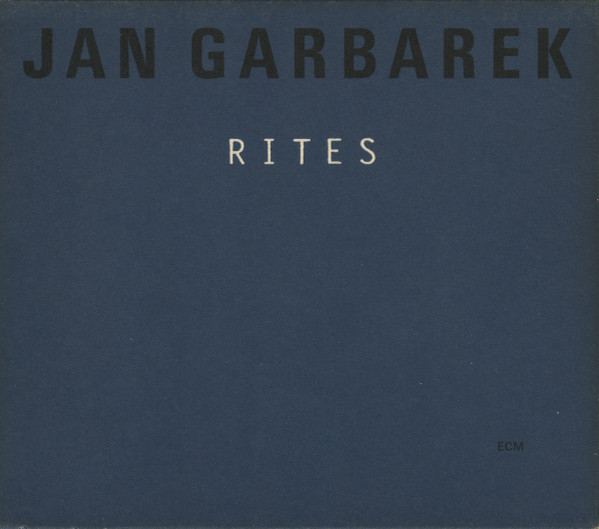 Jan Garbarek - Rites | ECM Records (ECM 1685/86) - main