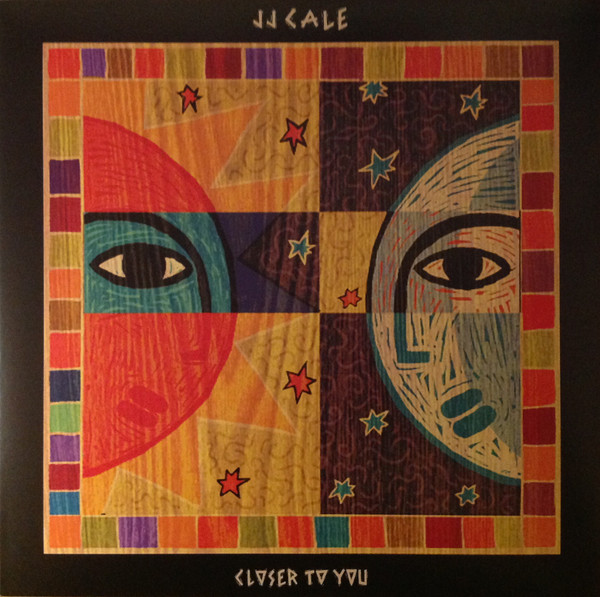 J.J. Cale - Closer To You | Because Music (BEC5543433)