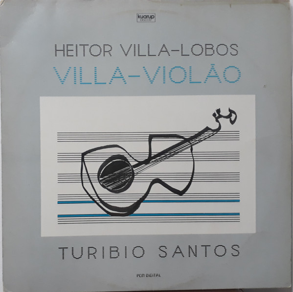 Turibio Santos , Heitor Villa-Lobos - Villa-Violão | Kuarup Discos (KLP-028) - main