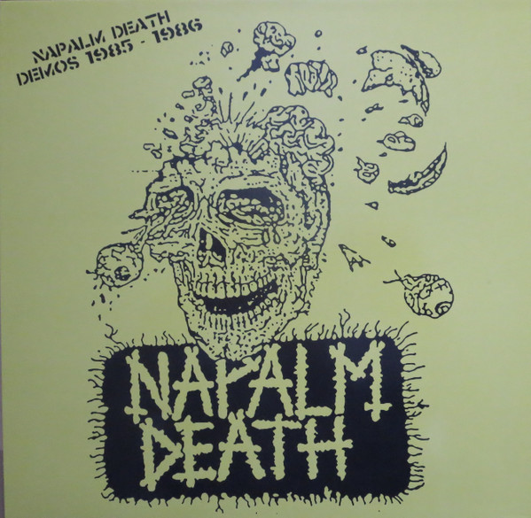 Napalm Death - Demos 1985 - 1986 | Die Hard (DIE 670) - main