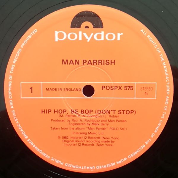 Man Parrish - Hip Hop, Be Bop (Don't Stop) | Polydor (POSPX 575) - 2