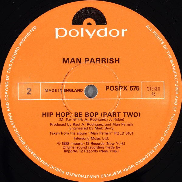 Man Parrish - Hip Hop, Be Bop (Don't Stop) | Polydor (POSPX 575) - 3