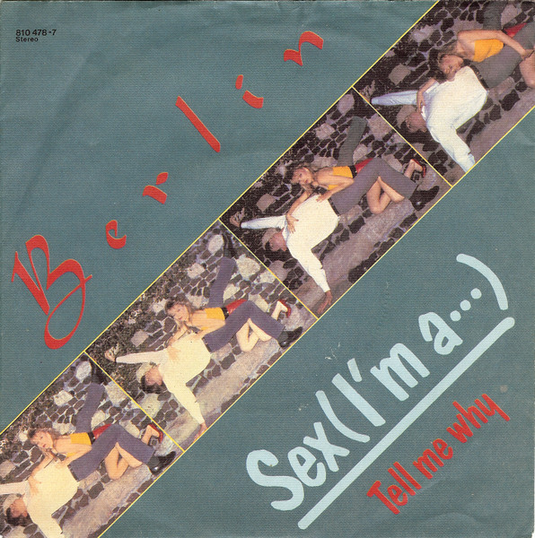 Berlin - Sex (I'm A...) | Mercury (810 478-7)