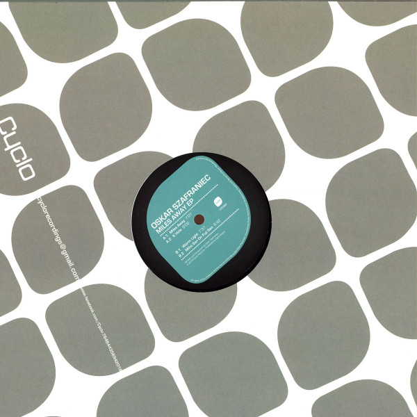 Oskar Szafraniec - Miles Away EP | Cyclo (CYC052) - 2