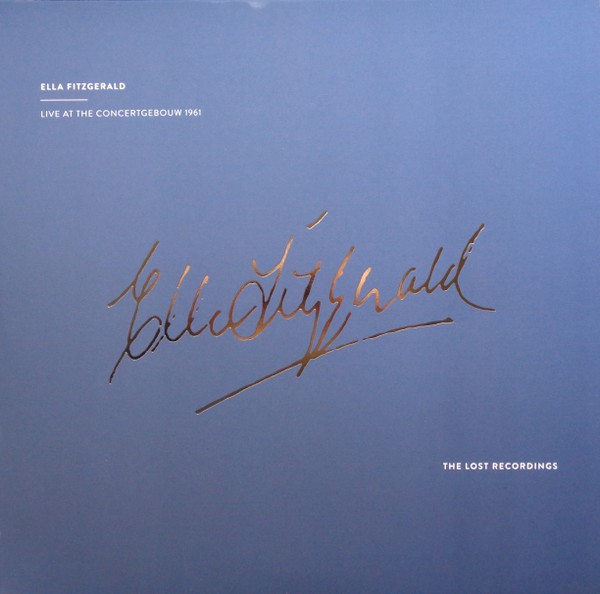Ella Fitzgerald - Live At The Concertgebouw 1961 | Fondamenta (TLR-1704027V) - main