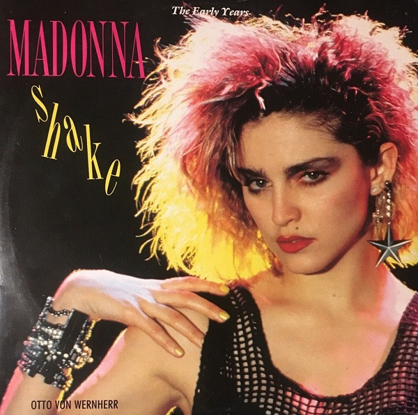 Madonna & Otto Von Wernherr - Shake | Receiver Records Limited (REPLAY 3010)