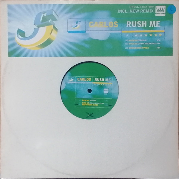 Carlos - Rush Me | King Size Records (Kingsize 022) - main