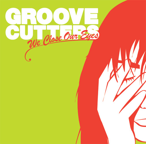 Groovecutters - We Close Our Eyes | Nebula (NEBT066)
