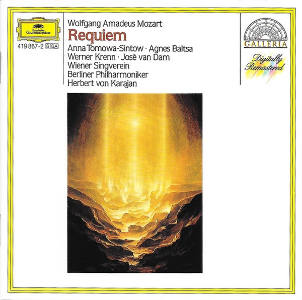 Wolfgang Amadeus Mozart : Anna Tomowa-Sintow • Agnes Baltsa • Werner Krenn • José van Dam • Wiener Singverein • Berliner Philharmoniker • Herbert von Karajan - Requiem | Deutsche Grammophon (419 867-2)