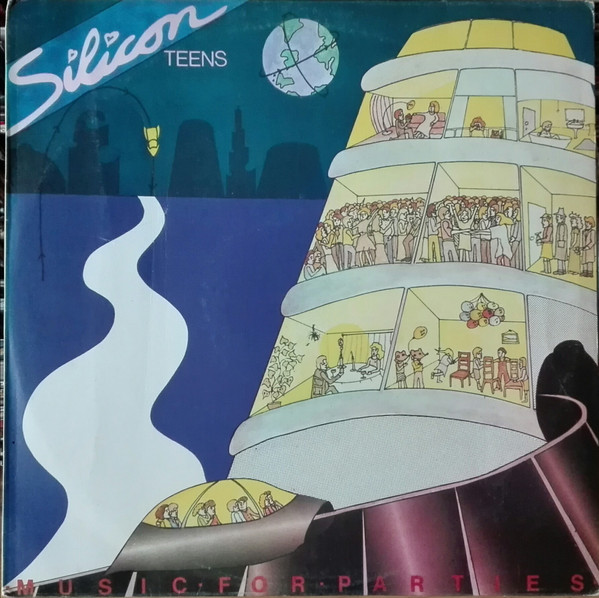 Silicon Teens - Music For Parties | Mercury (6302 031) - main