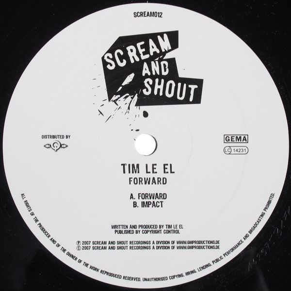 Tim Le El - Forward | Scream And Shout Recordings (SCREAM012)